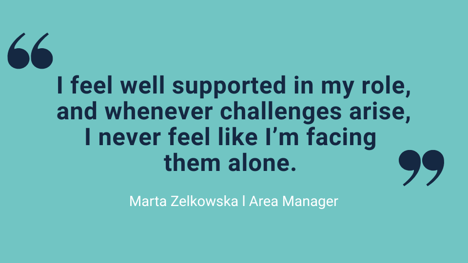 Text from employee - I feel well supported in my role, and whenever challenges arise, I never feel like I’m facing them alone. 